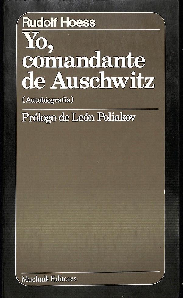 YO, COMANDANTE DE AUSCHWITZ | 9999900235531 | Hoess, Rudolf | Llibres de Companyia - Libros de segunda mano Barcelona