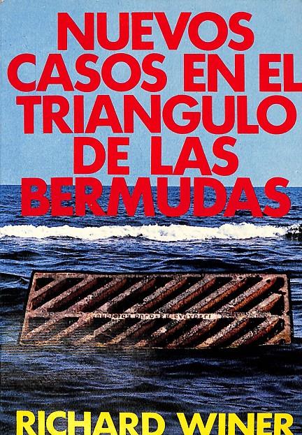 NUEVOS CASOS EN EL TRIANGULO DE LAS BERMUDAS | 9999900006360 | Winer Richard | Llibres de Companyia - Libros de segunda mano Barcelona