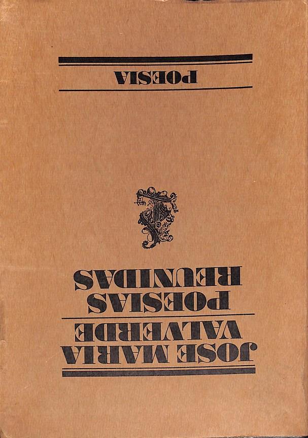 POESIAS REUNIDAS | 9999900236262 | Valverde, Jose Maria | Llibres de Companyia - Libros de segunda mano Barcelona