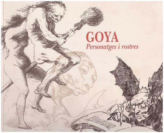 GOYA. Personatges i rostres | 9999900002171 | Llibres de Companyia - Libros de segunda mano Barcelona