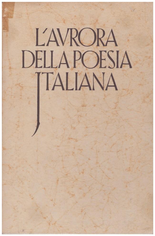 L'AURORA DELLA POESIA ITALIANA | 9999900141948 | VV.AA | Llibres de Companyia - Libros de segunda mano Barcelona