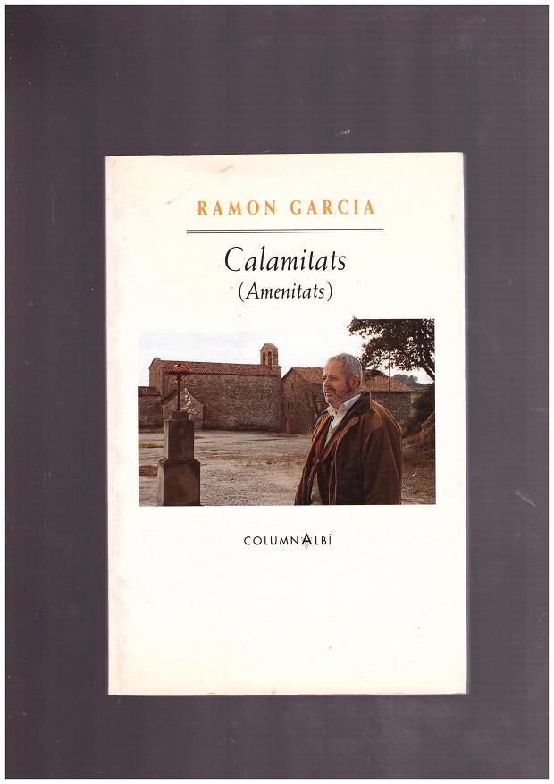 CALAMITATS. (Amenitats) | 9999900022230 | Garcia i Escale, Ramon. | Llibres de Companyia - Libros de segunda mano Barcelona