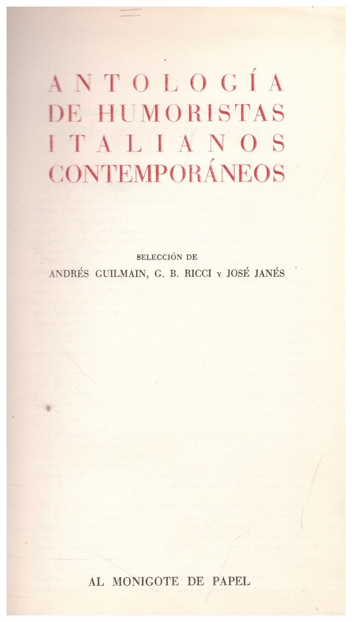 ANTOLOGIA DE HUMORISTAS ITALIANOS CONTEMPORANEOS | 9999900234992 | Janés, José y Andrés Guilmain, G. B. Ricci | Llibres de Companyia - Libros de segunda mano Barcelona