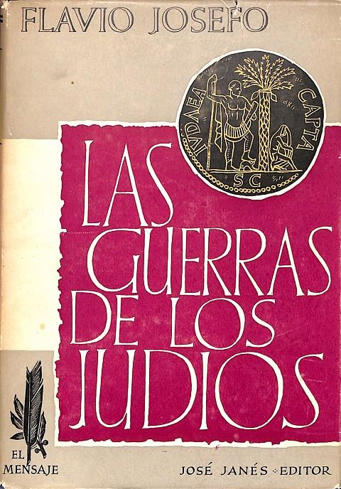 LAS GUERRAS DE LOS JUDIOS | 9999900238334 | Josefo, Flavio | Llibres de Companyia - Libros de segunda mano Barcelona