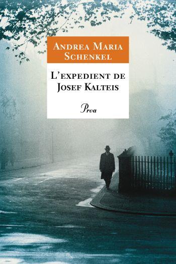 L'EXPEDIENT DE JOSEF KALTEIS | 9999900165708 | Schenkel, Andrea Maria | Llibres de Companyia - Libros de segunda mano Barcelona