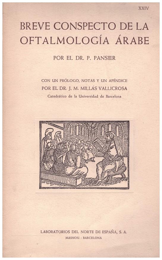 BREVE CONSPECTO DE LA OFTALMOLOGÍA ÁRABE | 9999900137385 | Pansier, Dr. P. | Llibres de Companyia - Libros de segunda mano Barcelona