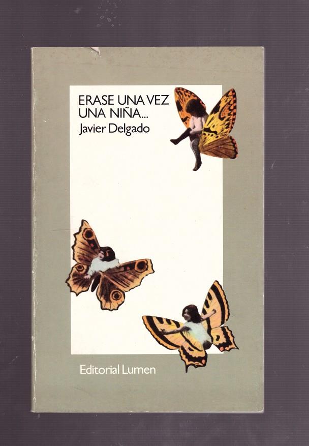 ERASE UNA VEZ UNA NIÑA.... | 9999900169157 | DELGADO, JAVIER | Llibres de Companyia - Libros de segunda mano Barcelona