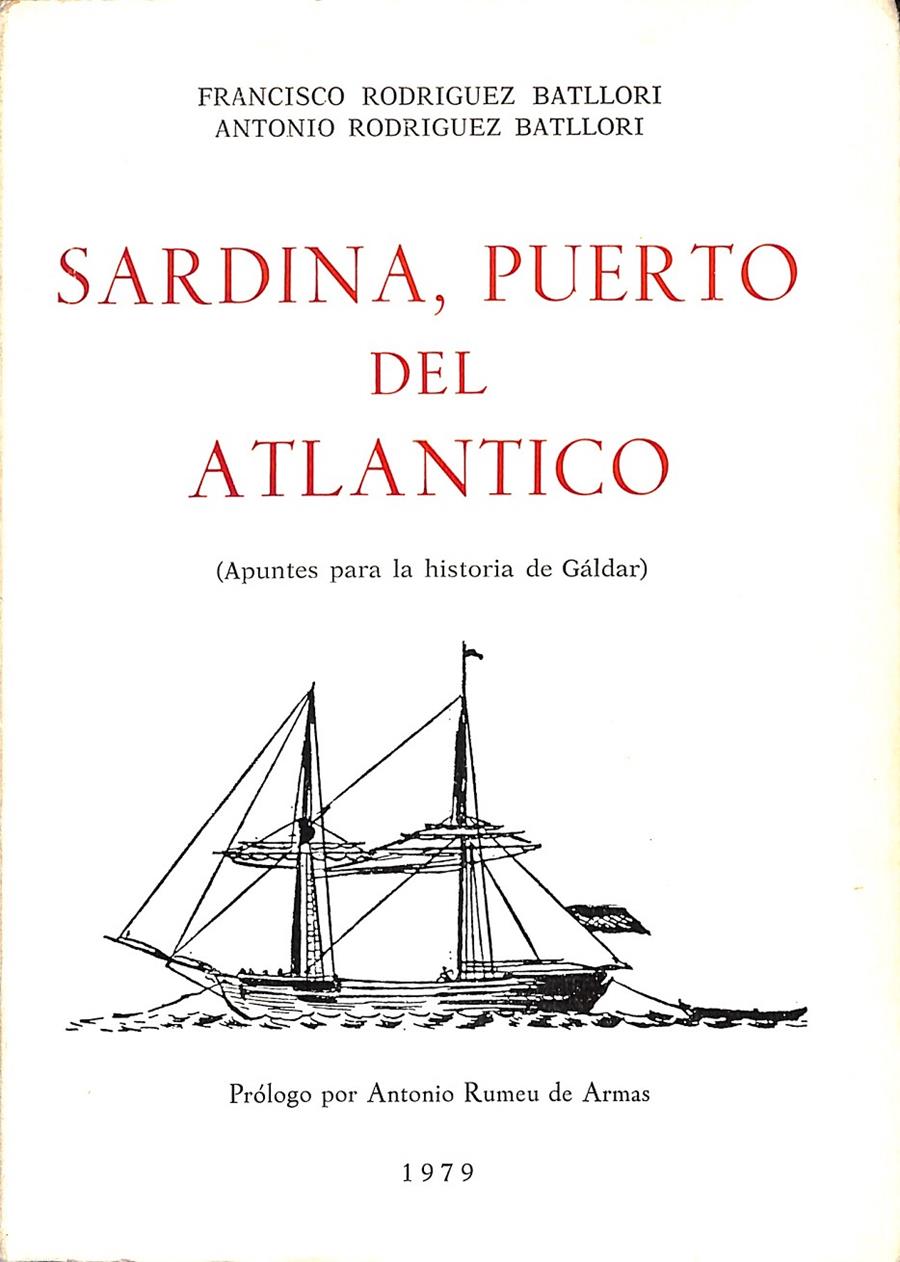 SARDINA, PUERTO DEL ATLANTICO | 9999900238464 | Rodriguez Batllori, Francisco y Antonio | Llibres de Companyia - Libros de segunda mano Barcelona