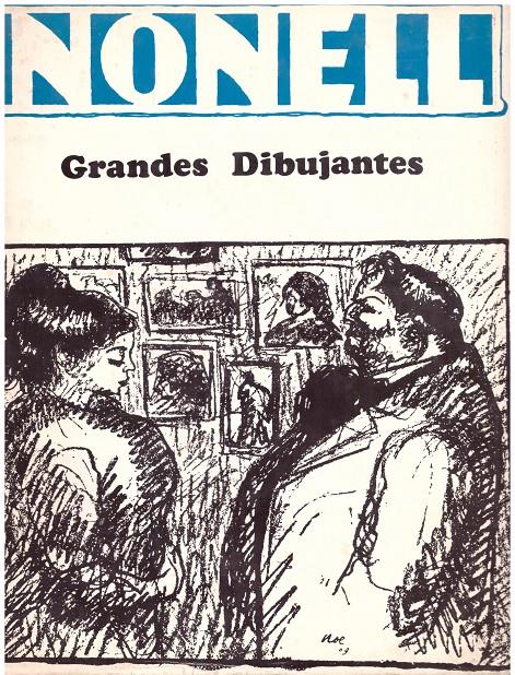 NONELL. Colección Grandes Dibujantes. Prólogo Enric Jardí, traducción y notas José Mª Cadena. | 9999900046557 | Llibres de Companyia - Libros de segunda mano Barcelona