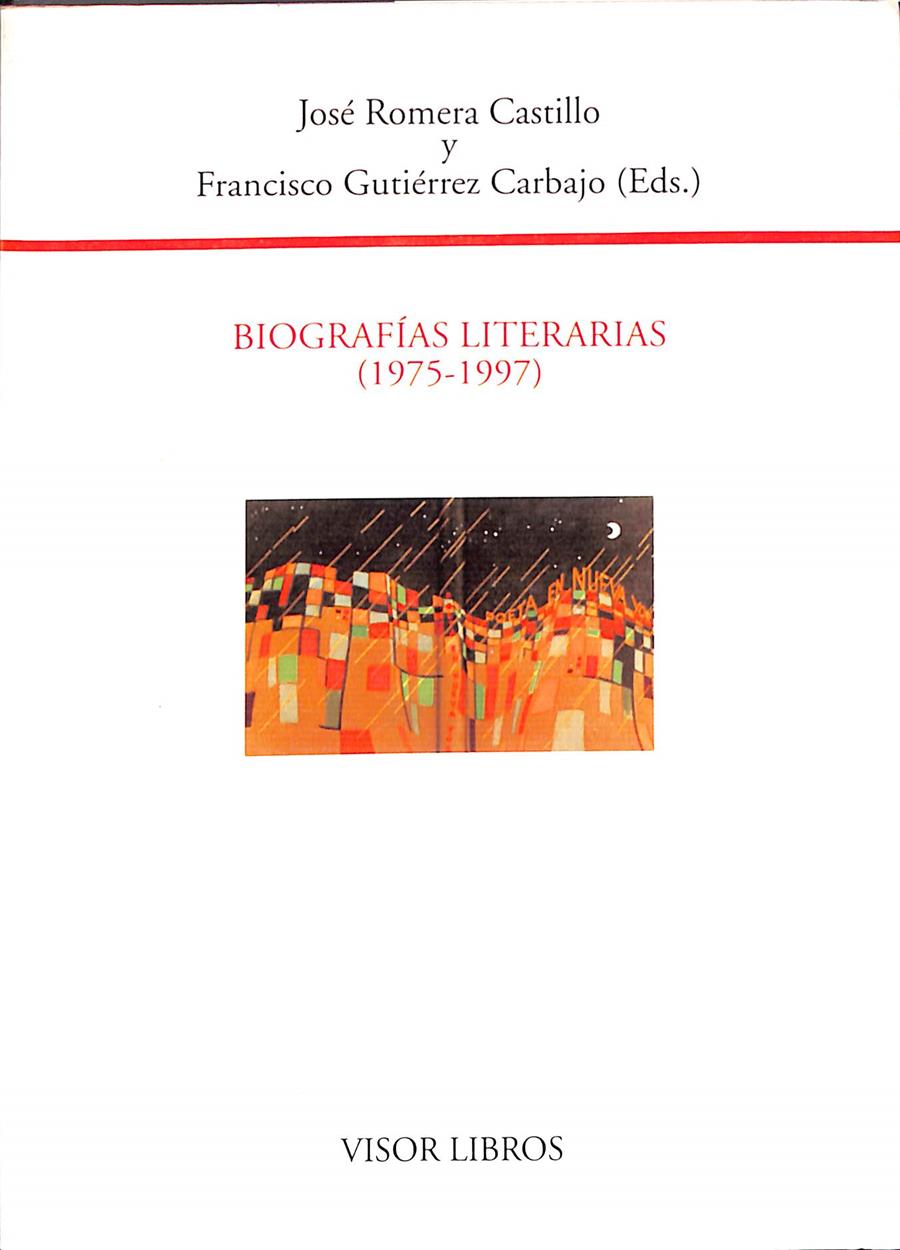 BIOGRAFIAS LITERARIAS (1975 - 1997 ) | 9999900235487 | Romera Castillo, Jose y Gutierrez Carbajo, Francisco | Llibres de Companyia - Libros de segunda mano Barcelona