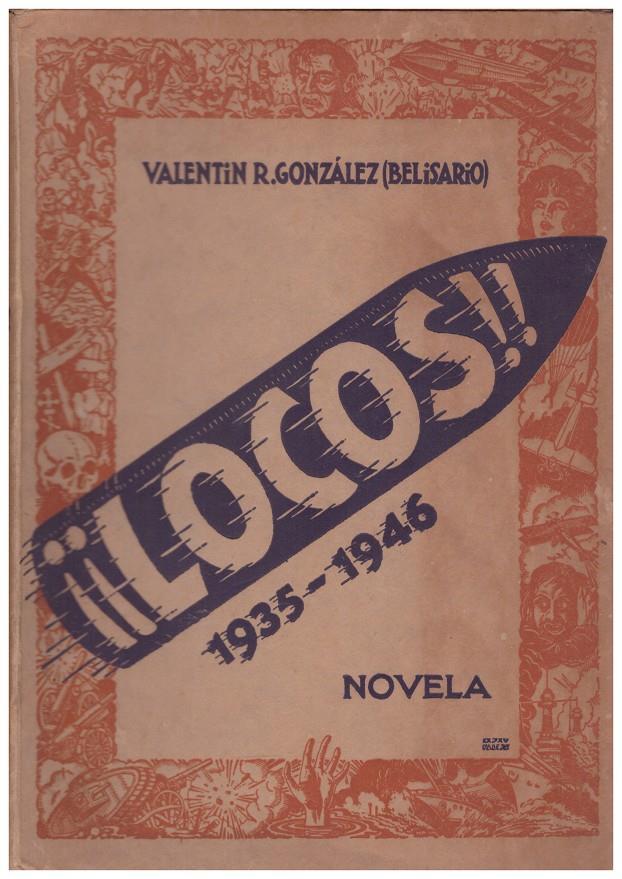 ¡¡LOCOS!! (1935-1946) | 9999900119893 | González, Valentín R. (Belisario) | Llibres de Companyia - Libros de segunda mano Barcelona