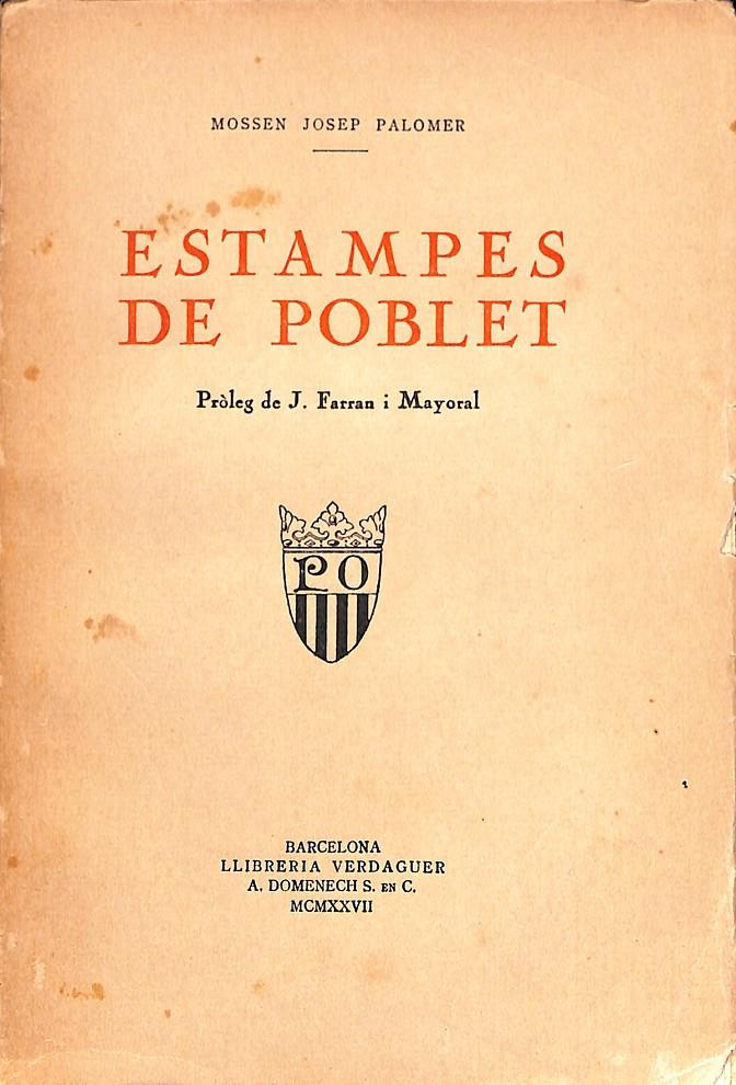 ESTAMPES DE POBLET | 9999900079920 | Palomer, Josep | Llibres de Companyia - Libros de segunda mano Barcelona