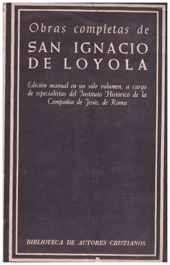 OBRAS COMPLETAS DE SAN IGNACIO DE LOYOLA | 9999900234367 | Iparraguirre, Ignacio | Llibres de Companyia - Libros de segunda mano Barcelona