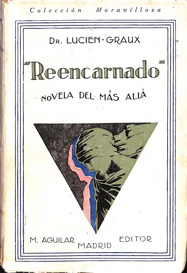 REENCARNADO | 9999900059700 | Dr. Lucien - Graux | Llibres de Companyia - Libros de segunda mano Barcelona