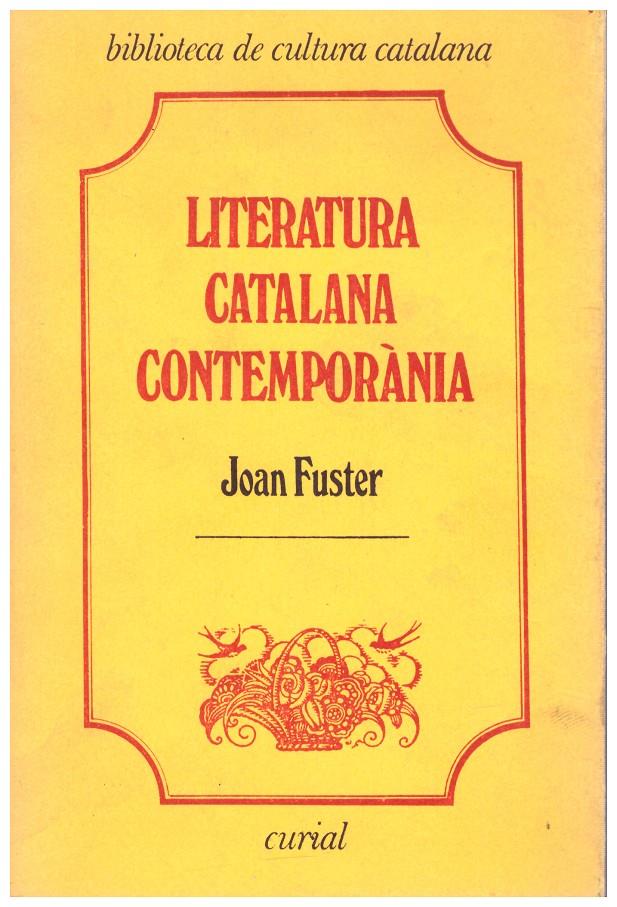 LITERATURA CATALANA CONTEMPORÀNIA | 9999900038057 | Fuster, Joan | Llibres de Companyia - Libros de segunda mano Barcelona