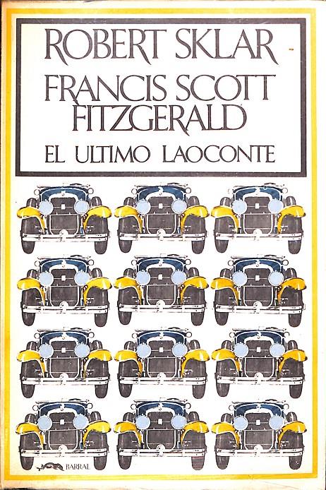 FRANCIS SCOTT FITZGERALD EL ULTIMO LAOCONTE | 9999900237498 | Sklar, Robert | Llibres de Companyia - Libros de segunda mano Barcelona