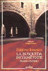 La busqueda intermitente | 9999900165395 | Ionesco, Eugene | Llibres de Companyia - Libros de segunda mano Barcelona