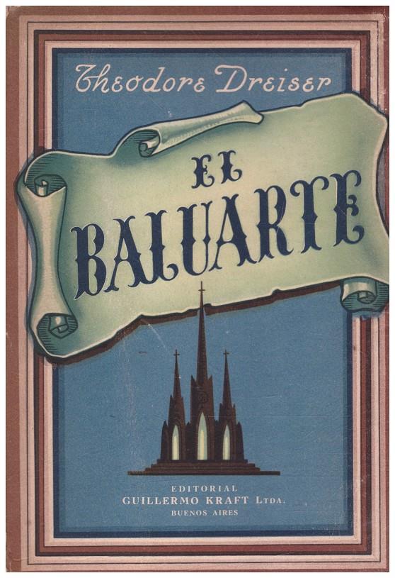 EL BALUARTE | 9999900234954 | Dreiser, Teodora | Llibres de Companyia - Libros de segunda mano Barcelona