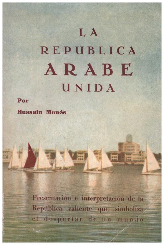 LA REPÚBLICA ÁRABE UNIDA | 9999900094312 | Mones, Hussain | Llibres de Companyia - Libros de segunda mano Barcelona