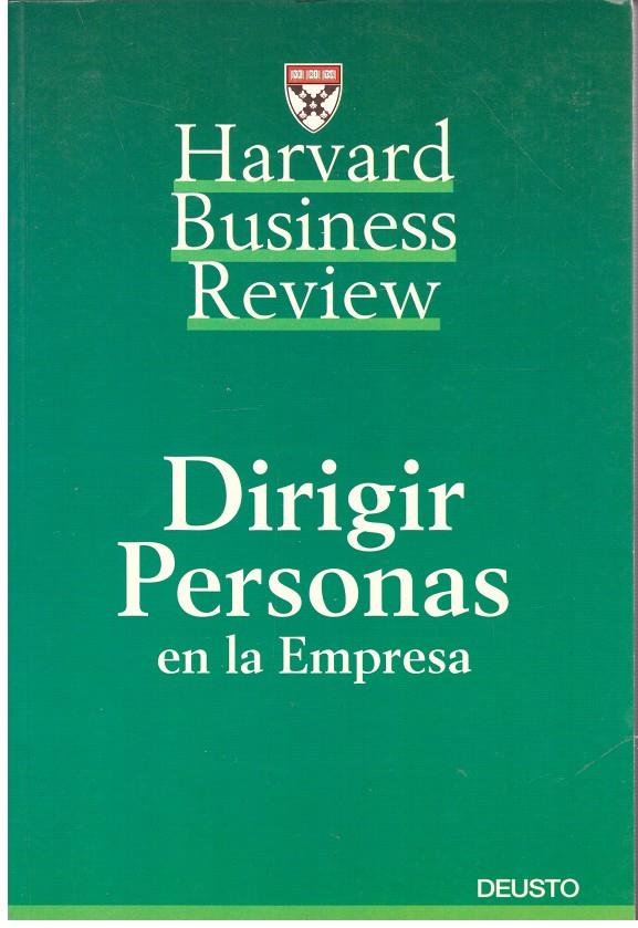 DIRIGIR PERSONAS EN LA EMPRESA. (Harvard Business Review). | 9999900130065 | Varios Autores. | Llibres de Companyia - Libros de segunda mano Barcelona