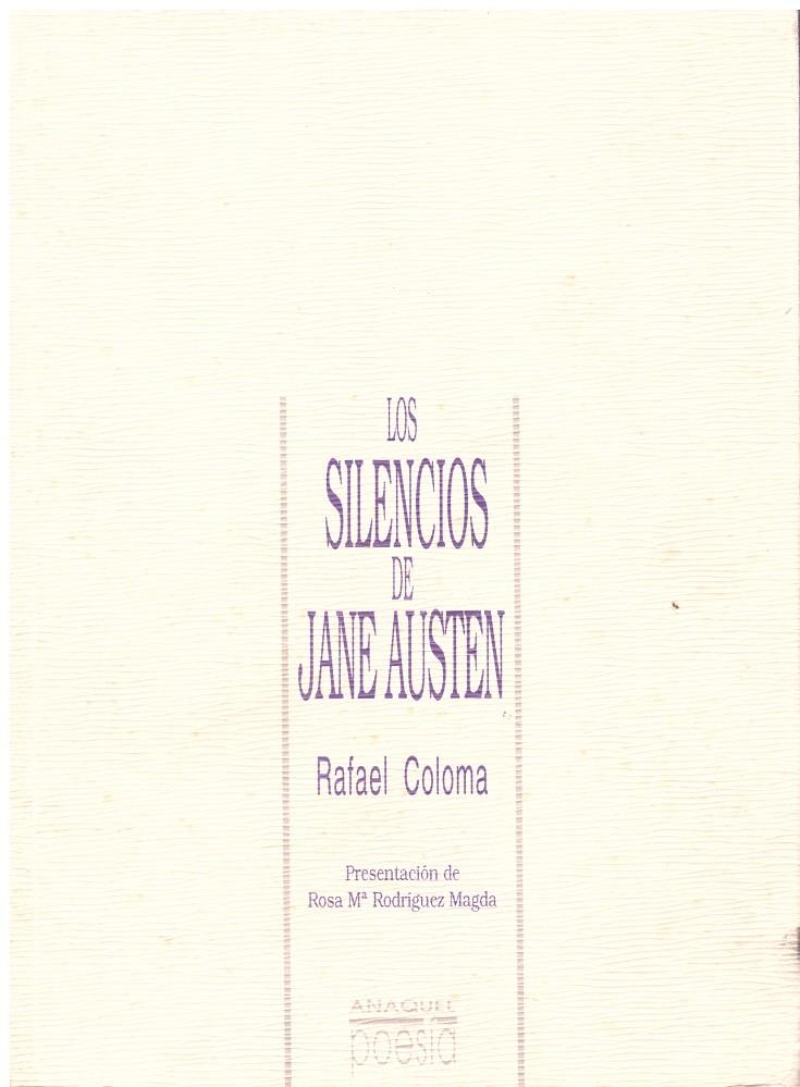 LOS SILENCIOS DE JANE AUSTEN | 9999900146523 | Coloma, Rafael | Llibres de Companyia - Libros de segunda mano Barcelona