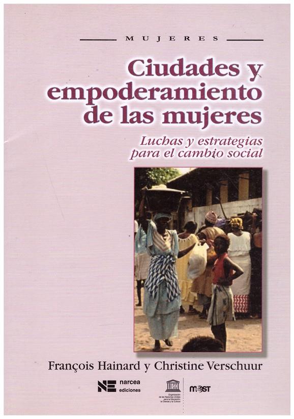 CIUDADES Y EMPODERAMIENTO DE LAS MUJERES | 9999900008760 | Hainard, François; Christine Verschuur | Llibres de Companyia - Libros de segunda mano Barcelona