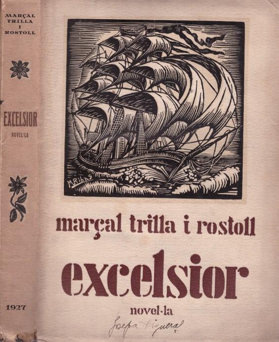 EXCELSIOR | 9999900115383 | Trilla I Rostoll, Marçal | Llibres de Companyia - Libros de segunda mano Barcelona