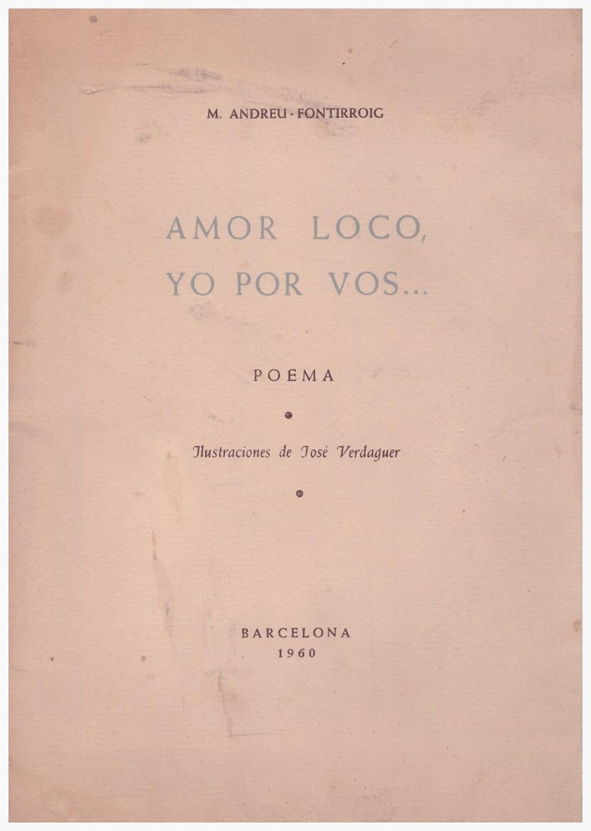 AMOR LOCO, YO POR VOS... | 9999900170108 | ANDREU-FONTIRROIG, M | Llibres de Companyia - Libros de segunda mano Barcelona