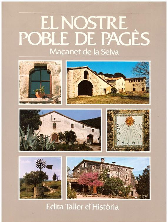 EL NOSTRE POBLE DE PAGÈS. Maçanet de la Selva | 9999900101584 | Varios. | Llibres de Companyia - Libros de segunda mano Barcelona