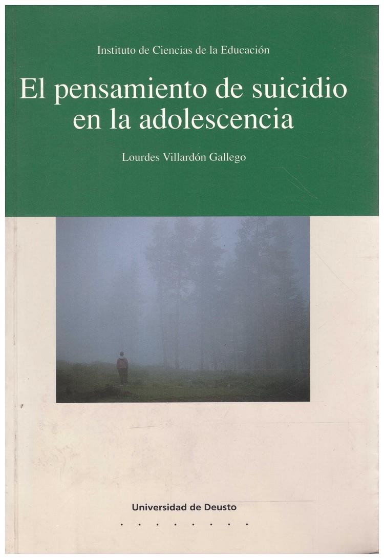 EL PENSAMIENTO DE SUICIDIO EN LA ADOLESCENCIA | 9999900109818 | Villardón Gallego, Lourdes | Llibres de Companyia - Libros de segunda mano Barcelona