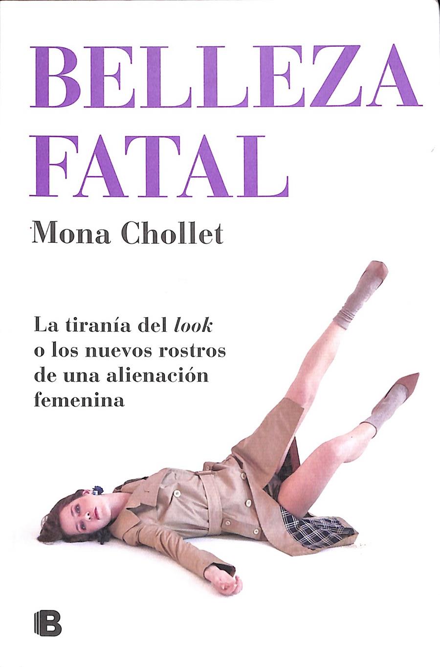 BELLEZA FATAL | 9999900236668 | Chollet, Mona | Llibres de Companyia - Libros de segunda mano Barcelona