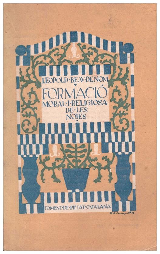 FORMACIO MORAL I RELIGIOSA DE LES NOIES | 9999900063387 | Beaudenom, Leopold | Llibres de Companyia - Libros de segunda mano Barcelona