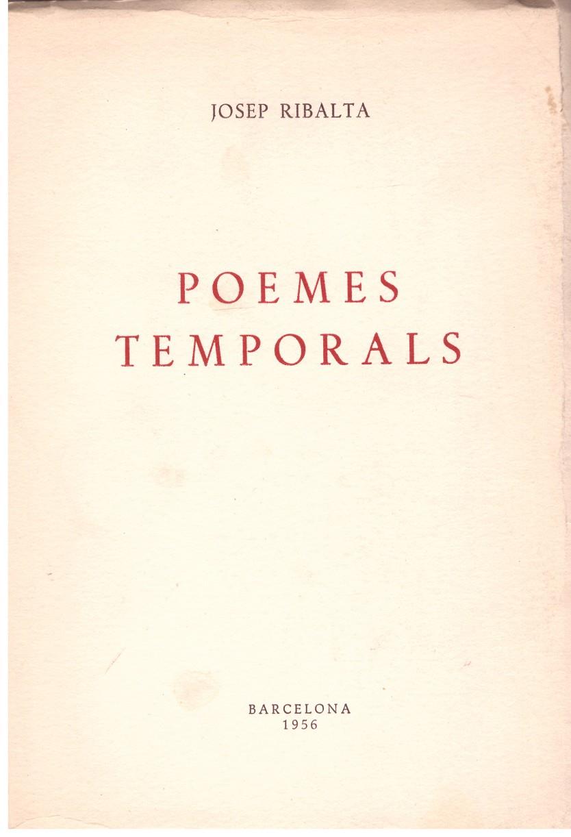 POEMES TEMPORALS | 9999900100952 | Ribalta, Josep. | Llibres de Companyia - Libros de segunda mano Barcelona