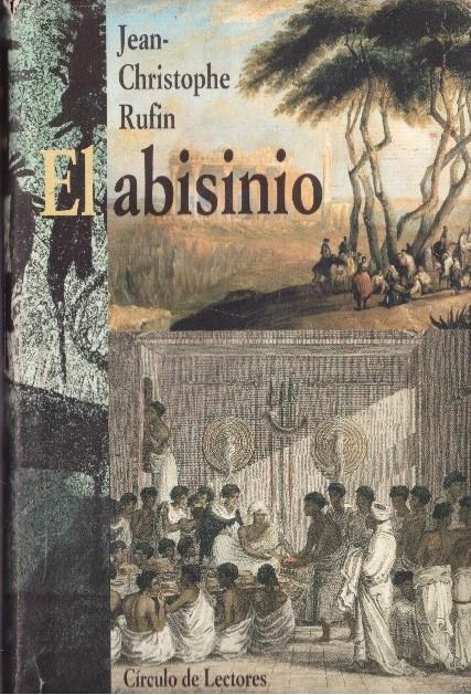 EL ABISINIO | 9999900082586 | Rufin, Jean-Christophe. | Llibres de Companyia - Libros de segunda mano Barcelona