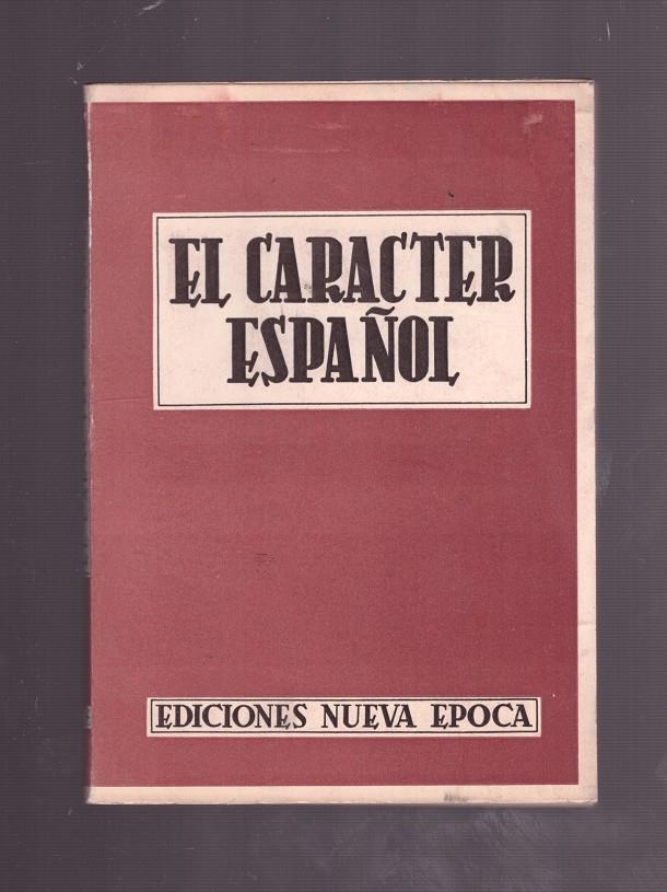 EL CARACTER ESPAÑOL. | 9999900163278 | Beinhauer, Werner. | Llibres de Companyia - Libros de segunda mano Barcelona