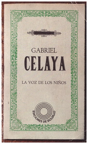 LA VOZ DE LOS NIÑOS | 9999900117592 | Celaya, Gabriel | Llibres de  Companyia - Libros de