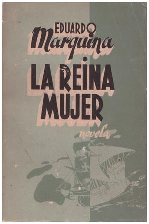 LA REINA MUJER. (Isabel la Católica) | 9999900093018 | Marquina, Eduardo | Llibres de Companyia - Libros de segunda mano Barcelona
