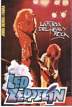 LED ZEPPELIN LA FURIA DEL HEAVY ROCK | 9999900188899 | SIERRA I FABRA, JORDI | Llibres de Companyia - Libros de segunda mano Barcelona