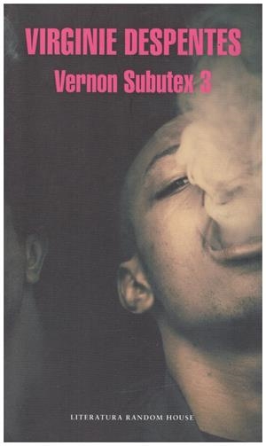 VERNON SUBUTEX  TOMO 3 | 9999900222708 | Despentes, Virginie | Llibres de Companyia - Libros de segunda mano Barcelona