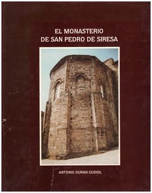 EL MONASTERIO DE SAN PEDRO DE SIRESA | 9999900234190 | Duran  Gudiol, Antonio | Llibres de Companyia - Libros de segunda mano Barcelona