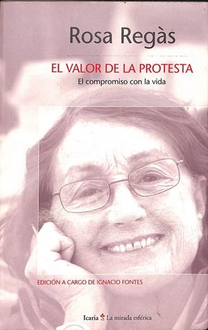 EL VALOR DE LA PROTESTA | 9999900236330 | Regàs, Rosa | Llibres de Companyia - Libros de segunda mano Barcelona