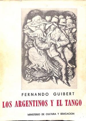 LOS ARGENTINOS Y EL TANGO | 9999900237153 | Guibert, Fernando | Llibres de Companyia - Libros de segunda mano Barcelona