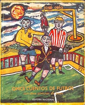 ONCE CUENTOS DE FUTBOL | 9999900237245 | Cela, Camilo José | Llibres de Companyia - Libros de segunda mano Barcelona