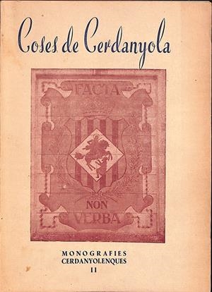 COSES DE CERDANYOLA- MONOGRAFIES CERDANYOLENQUES II | 9999900237337 | Mimó, Llobet F | Llibres de Companyia - Libros de segunda mano Barcelona