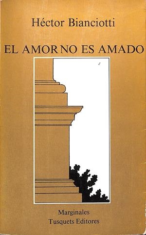 EL AMOR ES AMADO | 9999900237580 | Bianciotti, Héctor | Llibres de Companyia - Libros de segunda mano Barcelona