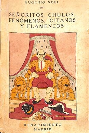 Señoritos chulos, fenómenos, Gitanos y flamencos | 9999900239775 | Noel, Eugenio | Llibres de Companyia - Libros de segunda mano Barcelona